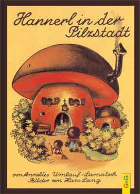 Produktcover des Buches: Hannerl in der Pilzstadt