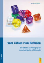 Produktcover des Buches: Vom Zählen zum Rechnen – Ein Leitfaden zur Vorbeugung von Lernschwierigkeiten in Mathematik