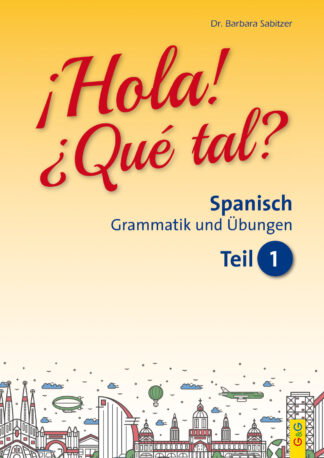 Produktcover des Buches: Hola! Que tal? 1 – Spanisch für das 1. und 2. Lernjahr