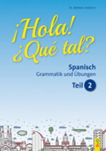 Produktcover des Buches: Hola! Que tal? 2 – Spanisch für das 3. und 4. Lernjahr