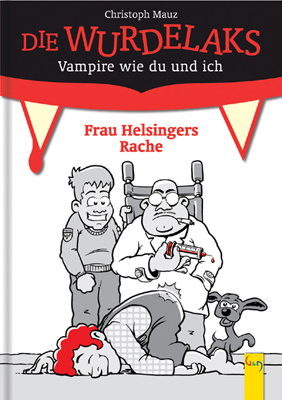 Produktcover des Buches: Wurdelaks: Frau Helsingers Rache