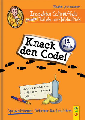 Produktcover des Buches: Inspektor Schnüffels geheime Ratekrimi Bibliothek - Knack den Code!
