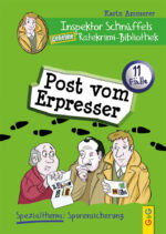 Produktcover des Buches: Inspektor Schnüffels geheime Ratekrimi Bibliothek - Post vom Erpresser