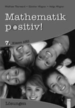 Produktcover des Buches: Mathematik positiv! 7 AHS Lösungen Zentralmatura