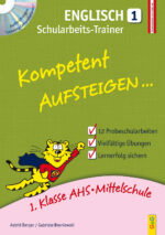Produktcover des Buches: Kompetent Aufsteigen Englisch 1 - Schularbeits-Trainer mit CD