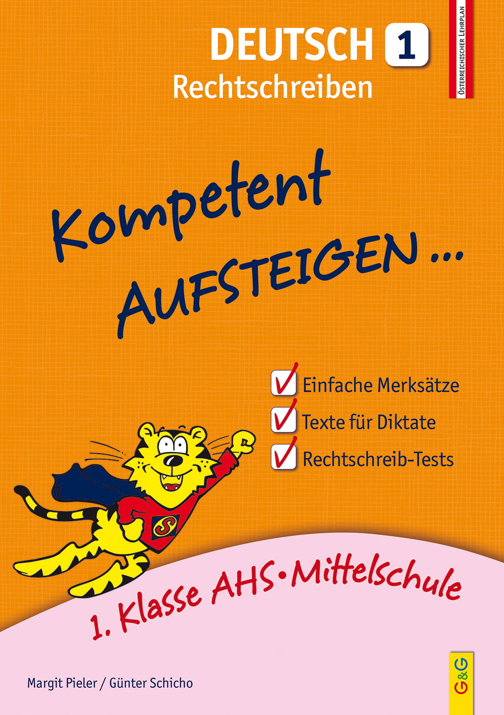 Produktcover des Buches: Kompetent Aufsteigen Deutsch 1 – Rechtschreiben