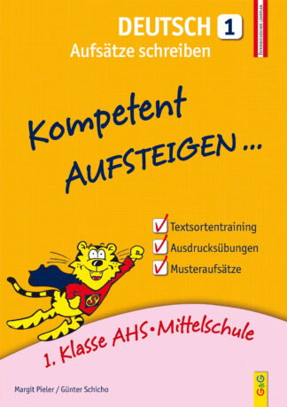 Produktcover des Buches: Kompetent Aufsteigen Deutsch 1 – Aufsätze schreiben