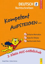 Produktcover des Buches: Kompetent Aufsteigen Deutsch 2 – Rechtschreiben