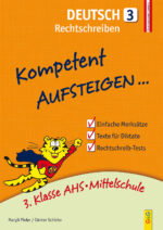 Produktcover des Buches: Kompetent Aufsteigen Deutsch 3 – Rechtschreiben