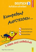 Produktcover des Buches: Kompetent Aufsteigen Deutsch 3 – Aufsätze schreiben