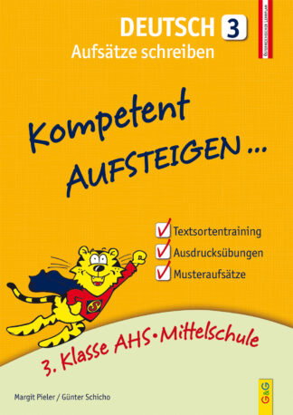 Produktcover des Buches: Kompetent Aufsteigen Deutsch 3 – Aufsätze schreiben