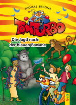 Produktcover des Buches: Tom Turbo: Die Jagd nach der blauen Banane