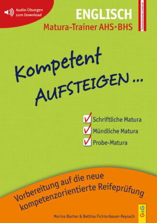 Produktcover des Buches: Kompetent Aufsteigen Englisch - Matura-Trainer AHS/BHS
