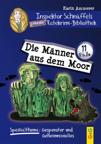 Produktcover des Buches: Inspektor Schnüffels geheime Ratekrimi-Bibliothek - Die Männer aus dem Moor