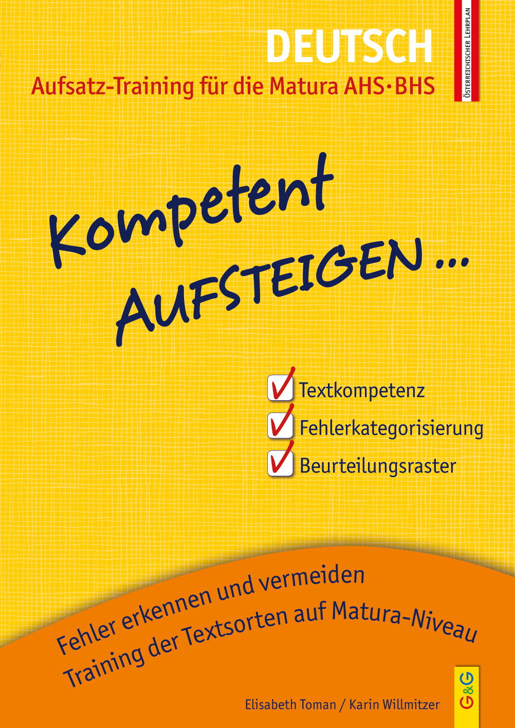 Produktcover des Buches: Kompetent Aufsteigen Deutsch - Aufsatz-Training für die Matura AHS/BHS