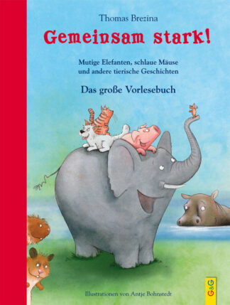 Produktcover des Buches: Gemeinsam stark! Das große Vorlesebuch