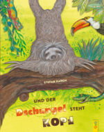 Produktcover des Buches: Und der Dschungel steht Kopf