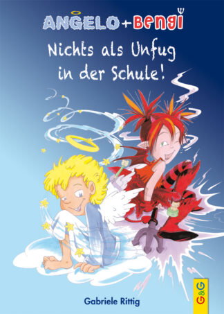 Produktcover des Buches: Angelo und Bengi - Nichts als Unfug in der Schule!