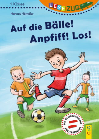 Produktcover des Buches: LESEZUG/1. Klasse: Auf die Bälle! Anpfiff! Los!