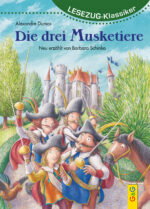 Produktcover des Buches: LESEZUG/Klassiker: Die drei Musketiere
