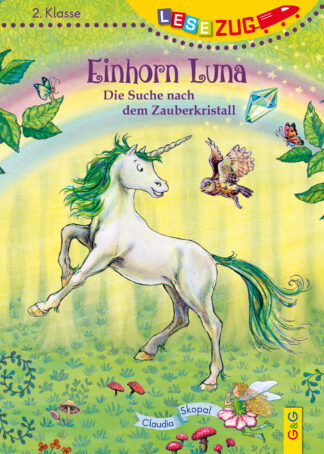 Produktcover des Buches: LESEZUG/2. Klasse: Einhorn Luna. Die Suche nach dem Zauberkristall