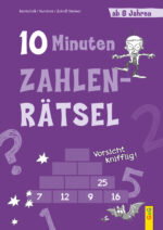 Produktcover des Buches: 10-Minuten-Zahlenrätsel ab 8 Jahren