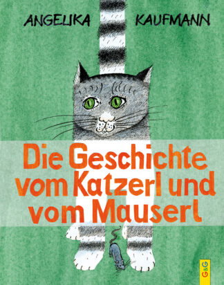 Produktcover des Buches: Die Geschichte vom Katzerl und vom Mauserl