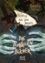 Produktcover des Buches: Die dunklen Bücher – Hilferuf aus dem Jenseits