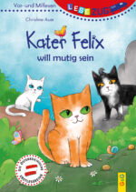 Produktcover des Buches: LESEZUG/Vor- und Mitlesen: Kater Felix will mutig sein