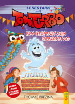 Produktcover des Buches: Tom Turbo – Lesestark – Ein Gespenst zum Geburtstag