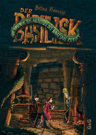 Produktcover des Buches: Die sagenhaften Abenteuer des Bastian Zekoff – Der Basilisk