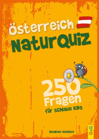 Produktcover des Buches: Österreich Natur-Quiz – 250 Fragen für schlaue Kids