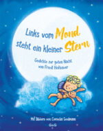 Produktcover des Buches: Links vom Mond steht ein kleiner Stern - Gedichte zur guten Nacht von Friedl Hofbauer