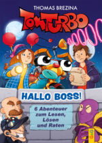 Produktcover des Buches: Tom Turbo – Hallo Boss!