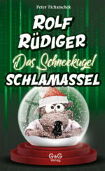 Produktcover des Buches: Rolf Rüdiger - Das Schneekugel-Schlamassel
