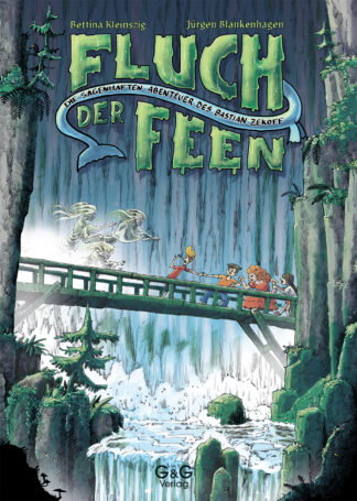 Produktcover des Buches: Die sagenhaften Abenteuer des Bastian Zekoff – Fluch der Feen