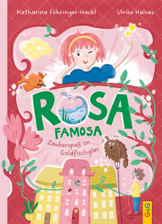 Produktcover des Buches: Rosa Famosa – Zauberspaß im Goldfischglas