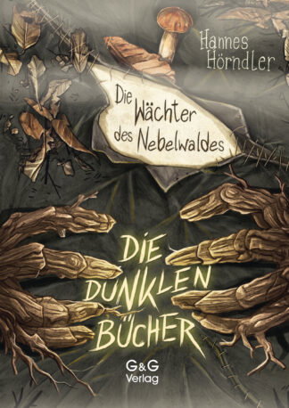 Produktcover des Buches: Die dunklen Bücher – Die Wächter des Nebelwaldes