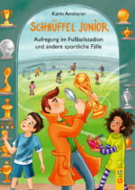 Produktcover des Buches: Schnüffel Junior – Aufregung im Fußballstadion und andere sportliche Fälle