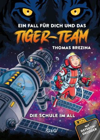 Produktcover des Buches: Tiger-Team – Die Schule im All
