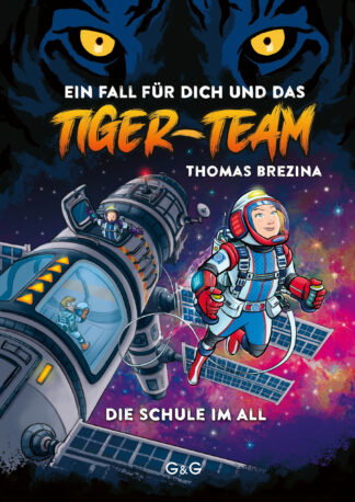 Produktcover des Buches: Tiger-Team – Die Schule im All