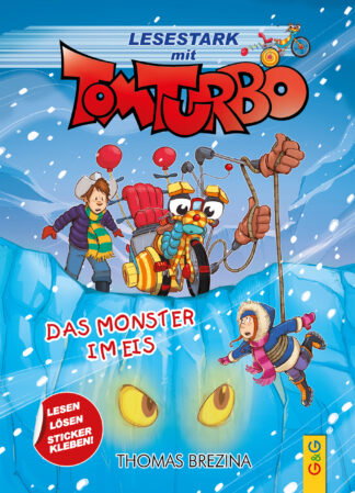 Produktcover des Buches: Tom Turbo – Lesestark – Das Monster im Eis