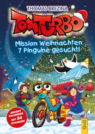 Produktcover des Buches: Tom Turbo: Mission Weihnachten 7 Pinguine gesucht!