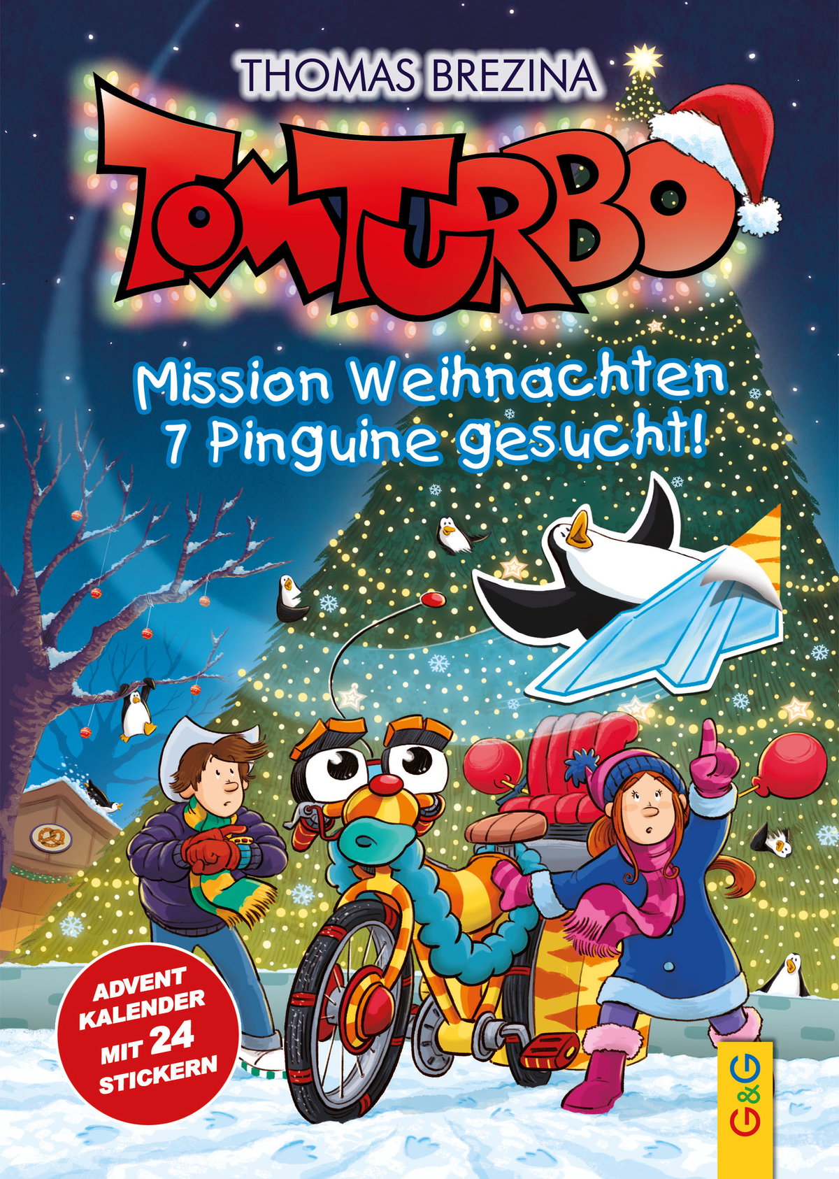 Produktcover des Buches: Tom Turbo: Mission Weihnachten 7 Pinguine gesucht!