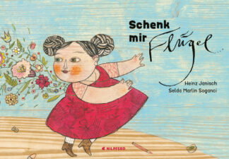 Produktcover des Buches: Schenk mir Flügel