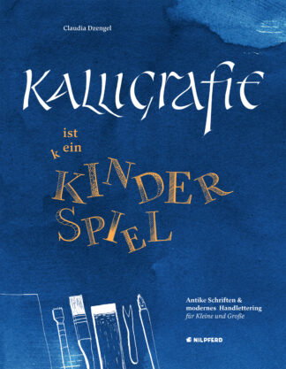 Produktcover des Buches: Kalligrafie ist ein Kinderspiel