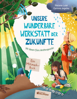 Produktcover des Buches: Unsere wunderbare Werkstatt der Zukünfte