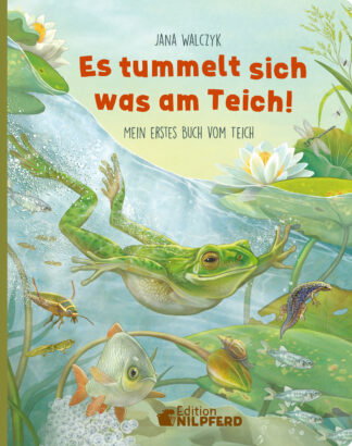Produktcover des Buches: Es tummelt sich was am Teich