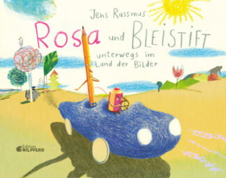 Produktcover des Buches: Rosa und Bleistift - Unterwegs im Land der Bilder