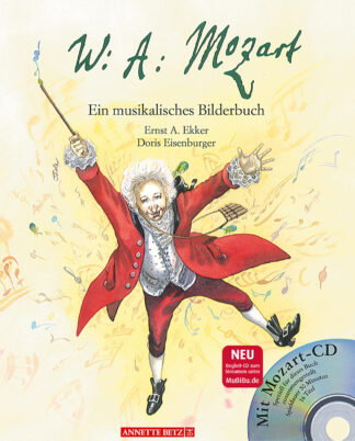 Produktcover des Buches: Wolfgang Amadeus Mozart (Das musikalische Bilderbuch mit CD und zum Streamen)